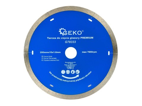 Tarcza do cięcia glazury 200mmx10x1.6mm PREMIUM (50) Geko